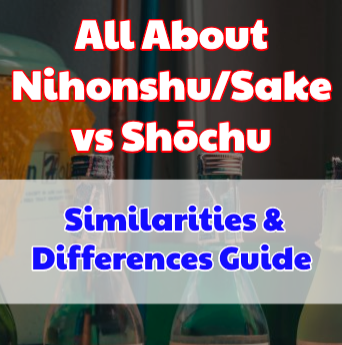 sake vs shochu